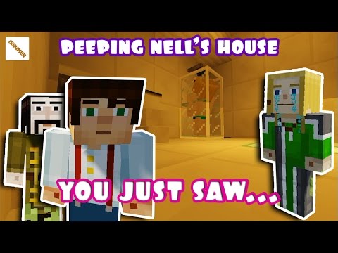 issumer - Unexpected Event: PEEPING Nell's House - Minecraft Story Mode Themed Animation