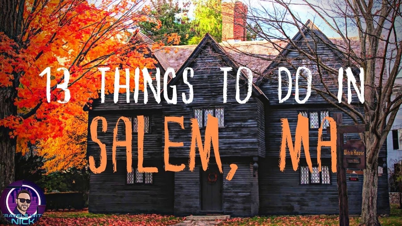 13 BEST Things to Do in Salem, MA Around Halloween | Salem Travel Guide