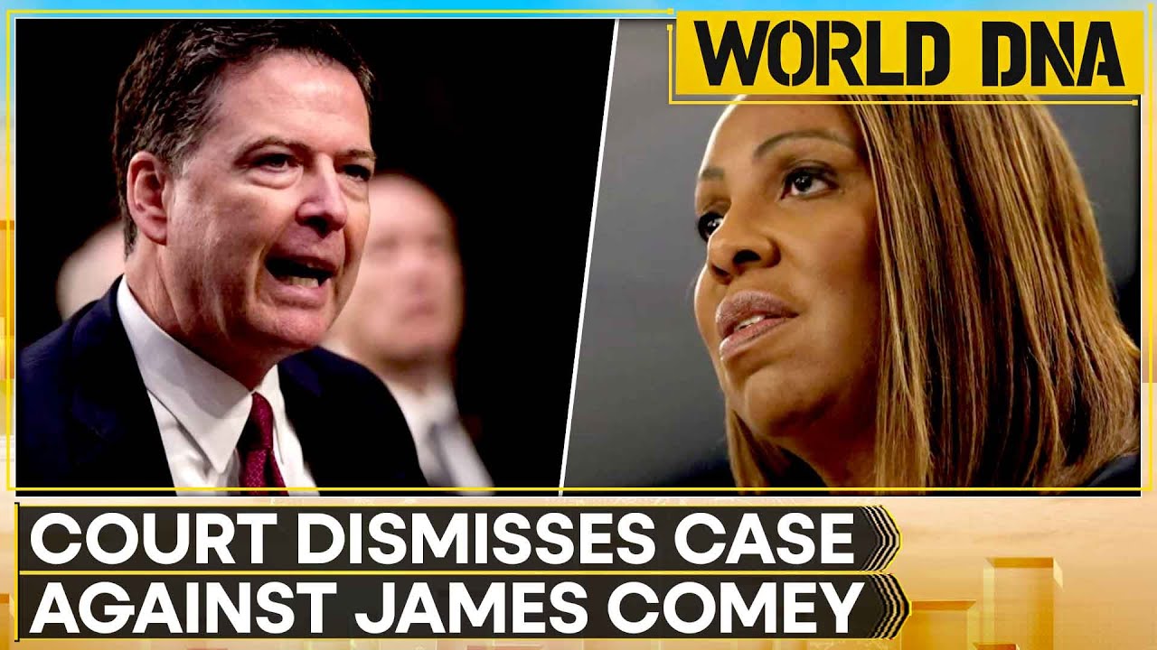 US Court Dismisses Cases Against James Comey and Letitia James | World DNA | WION