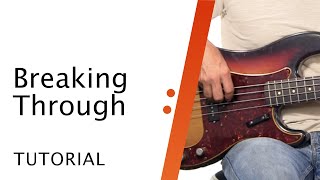 Bass Tutorial // Breaking Through // Bethel Music // Worship Artistry