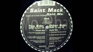 Saint Mack - Hold Me (Kay Cee Club Mix)