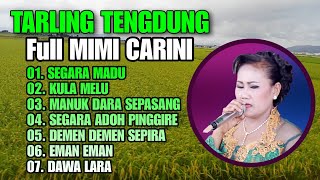 Download lagu TARLING TENGDUNG CIREBONAN FULL MIMI CARINI, COCOK BUAT TEMAN NGOPI mp3