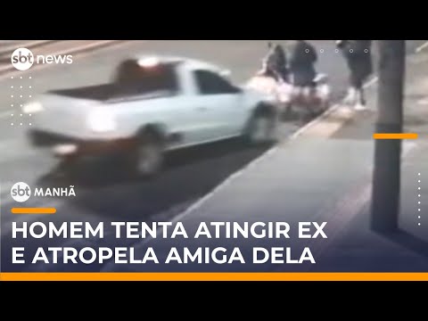 Flagra: Homem tenta matar ex-namorada e atropela amiga por engano | #SBTManhã