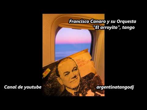 Francisco Canaro - El arroyito - Tango instrumental