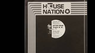 After Hour ‎- Yah K.K. (Original Mix) (A1)