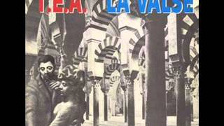 T.E.A. . La Valse