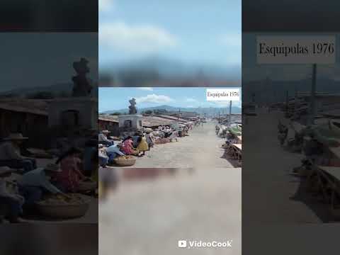 ✅Ciudad de Esquipulas, Chiquimula en la época de Antaño 😊🤓