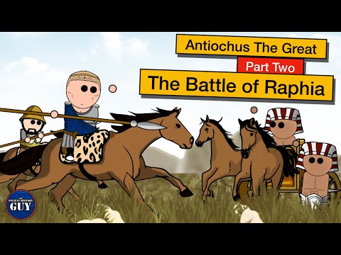 Antiochus the Great | Part Two | The Battle of Raphia