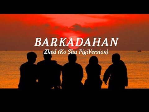 "Barkadahan"Song by:Zhed (Ko Shu Pigy Parody Version)