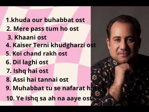 ost drama all top 10 song/rahat fateh ali khan latest songs# songs