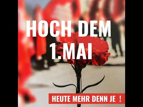 Hoch der 1. Mai
