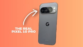 Pixel 10 First Look! Real Images & Key Specs LEAKED!