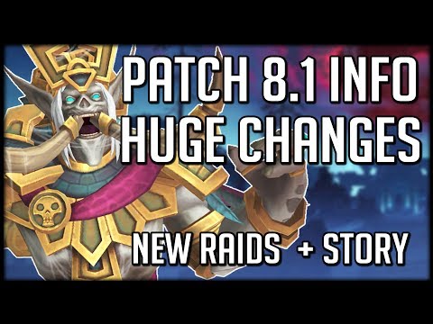 HUGE CHANGES IN PATCH 8.1 - Everything We Know So Far | WoW Battle for Azeroth