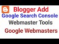 Blogger/Web Add Google Search Console/Webmaster Tools/Google Webmasters Blogger/Web Add Google Search Console/Webmaster Tools/Google Webmasters