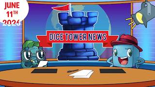 Dice Tower News - June 11th, 2026
