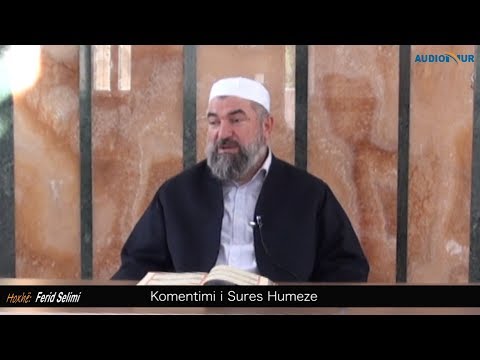 Komentimi i sures Humeze - Hoxhë Ferid Selimi