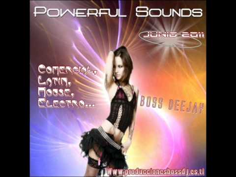 02. Powerful Sounds - Junio 2011 (Boss Deejay)