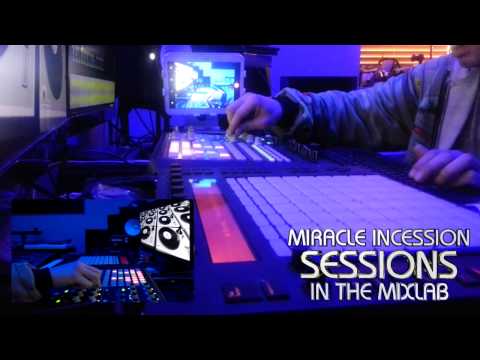 Miracle Incession - Sessions In The Mixlab 007