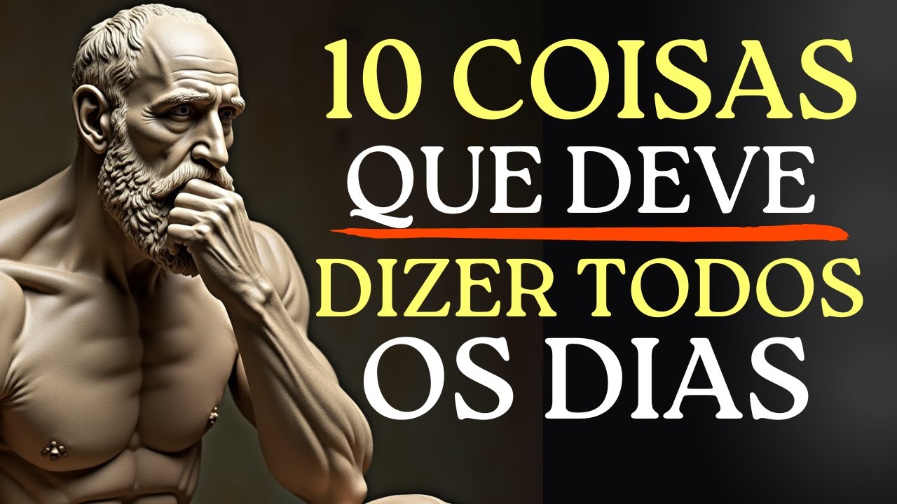 🔥 10 COISAS QUE VOCÊ DEVE DIZER A SI MESMO TODOS OS DIAS