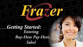 Frazer Tutorial - Entering Sales 2 - BHPH