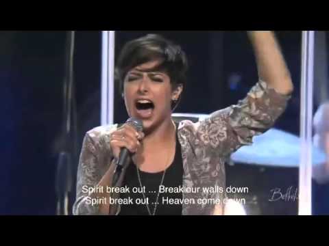 Spirit Break Out - Bethel Music
