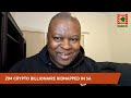 WATCH LIVE: Zimbabwean Bitcoin Billionaire kidnapped in South Africa