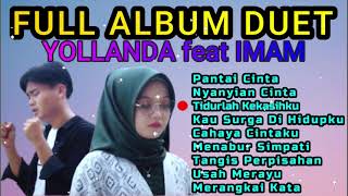Download lagu LAGU DUET TERPOPULER 2021 || Yollanda feat Imam mp3