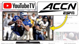 How to Watch ACC Network on YouTube TV | Stream ACCN on ESPN without Cable on Your TV! - (2026)