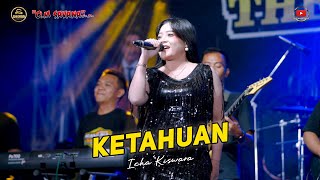 Download lagu KETAHUAN - ICHA KISWARA - OM SAVANA SAKJOSE - THE WEDDING ( SUPONO & SITI - DANA & ALVIAN ) mp3