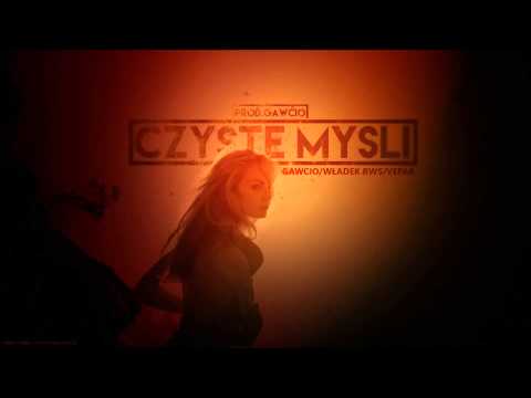 Gawcio/Władek RWS/Vepar - Czyste Myśli (prod. Gawcio)
