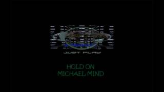 Hold On - Michael Mind
