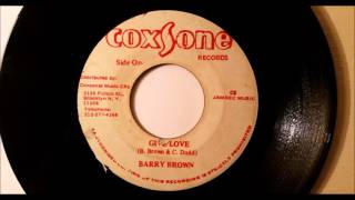 Barry Brown - Give Love - Studio One - Coxsone