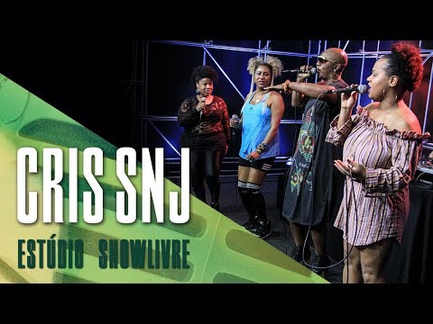 A mulher na cena do rap nacional - Cris SNJ no Estúdio Showlivre 2018