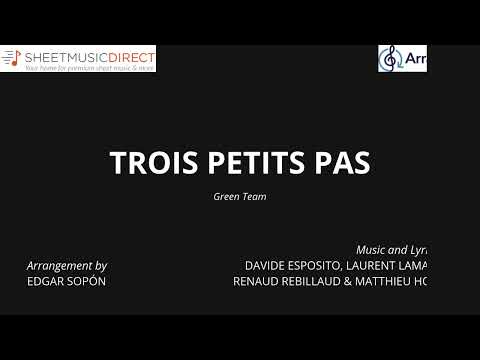 Trois petits pas - Green Team