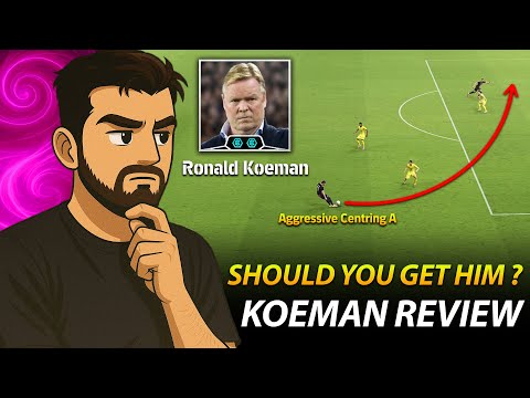 Should You Get RONALD KOEMAN Manager ? Watch The Review Before Signing !