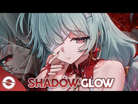 Nightcore - Shadow Glow (Lyrics)