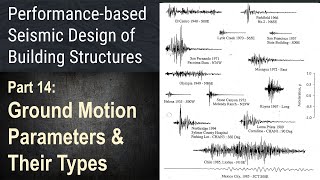 14 - Ground Motion Parameters & Their Classification
