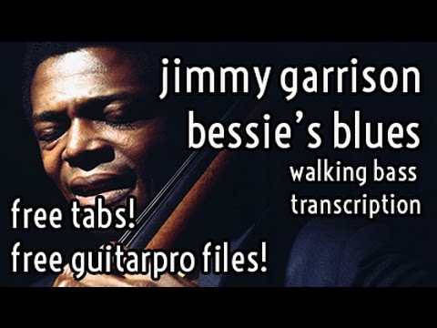 Lesson # 24 // Jimmy Garrison - Bessie's Blues - walking bass transcription and analysis