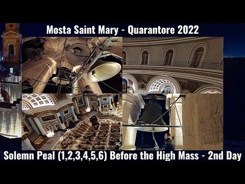 Mota Solenni (2022 - 1,2,3,4,5,6) - Mosta Santa Marija - it-Tieni Jum tal-Kwaranturi - 6 Qniepen
