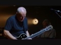DAVID GILMOUR - WHERE WE START - LIVE IN ...