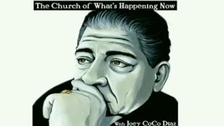 Andrew Dice Clay, Eleanor Kerrigan, Joey Diaz, & the Flying Jew Church of What's Happening Now! #377