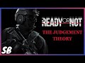 This Ready Or Not Theory EXPLAINS EVERYTHING