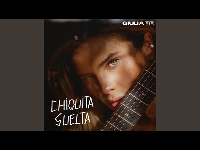 Música chiquita suelta - Giulia Be (2020) 