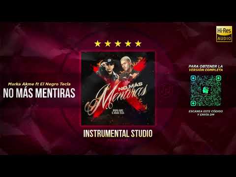Marka Akme ft El Negro Tecla - No Más Mentiras 🎶 INSTRUMENTAL STUDIO (Filtrar IA)