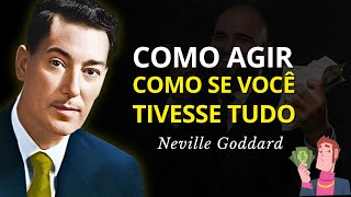 The Secret to Living as if Your Wish Has Come True - Neville Goddard