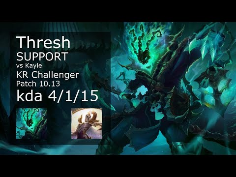 Thresh Support vs Kayle - KR Challenger 4/1/15 Patch 10.13 Gameplay // [롤] 쓰레쉬 vs 케일 서폿