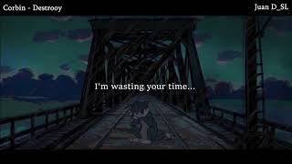 Corbin (Spooky Black) - Destrooy [Lyrics]