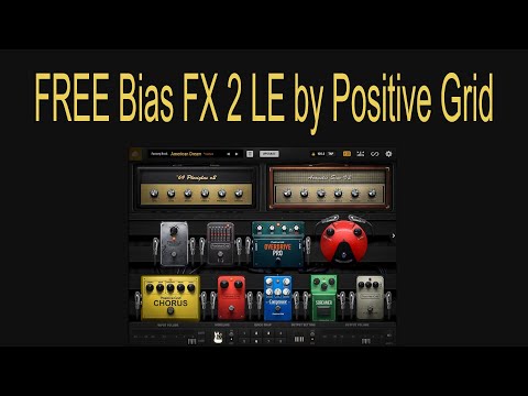 LIMITED TIME FREE Bias FX 2 LE by Positive Grid
