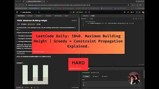 YouTube video 'LeetCode Daily: 1840. Maximum Building Height | Greedy + Constraint Propagation Explained.'