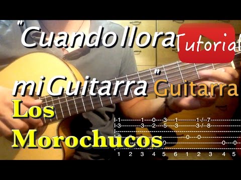 Cuando Llora Mi Guitarra - Los Morochucos